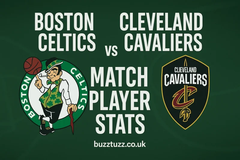 Boston Celtics vs Cleveland Cavaliers Match Player Stats